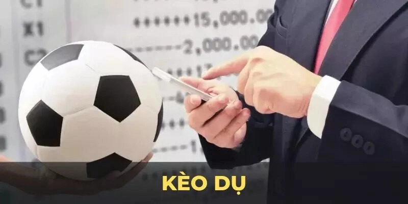 Cách nhận biết kèo dụ