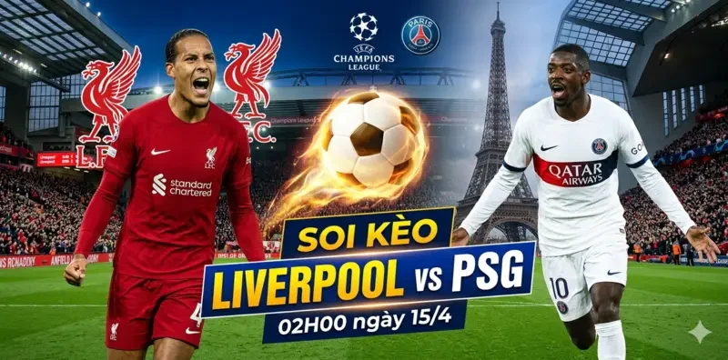 Soi kèo Liverpool vs PSG (02h00 ngày 15/4): Phép màu tại Anfield?